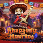 Rhapsody of Muertos